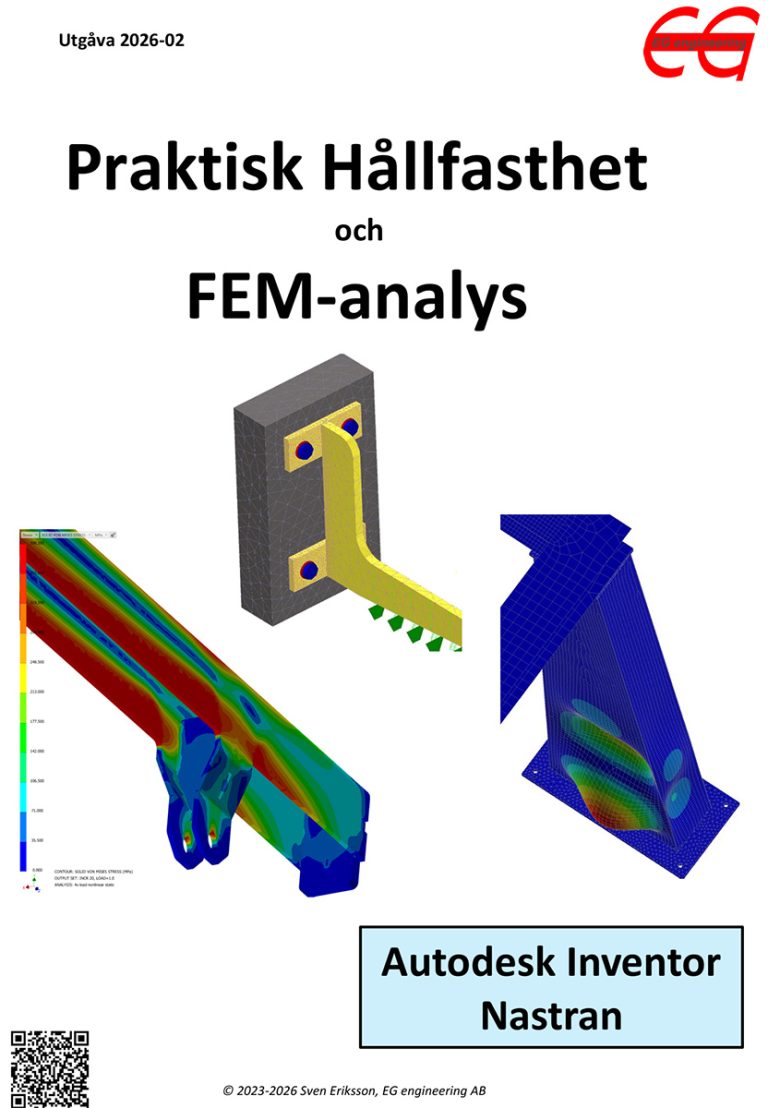 Praktisk Hållfasthet och FEM med Autodesk Inventor Nastran - EG Engineering